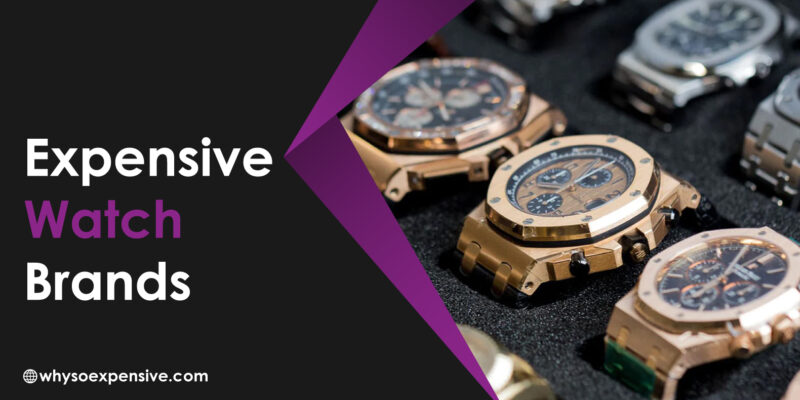 Expensive Watch Brands: Exquisite Timepieces That Define Luxury Expensive Watch Brands