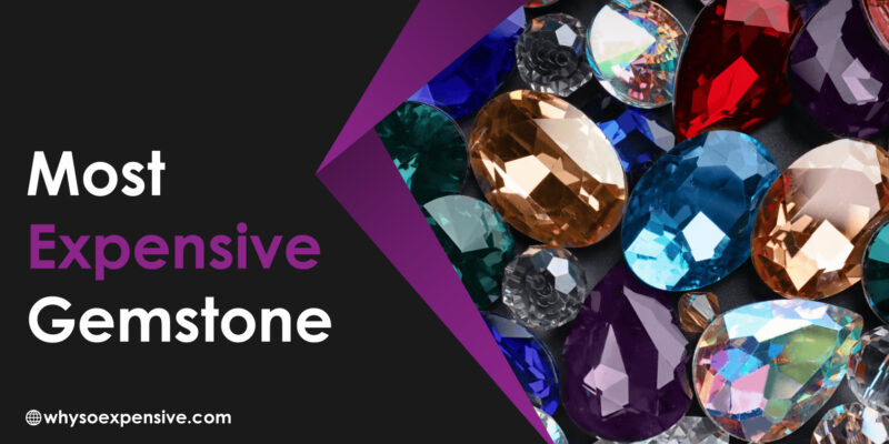 Most Expensive Gemstone: A Deep Dive into Luxury and Rarity Most Expensive Gemstone