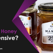 Why is Manuka Honey So Expensive