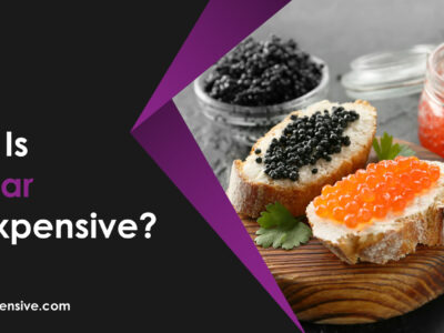 Why is Caviar so Expensive